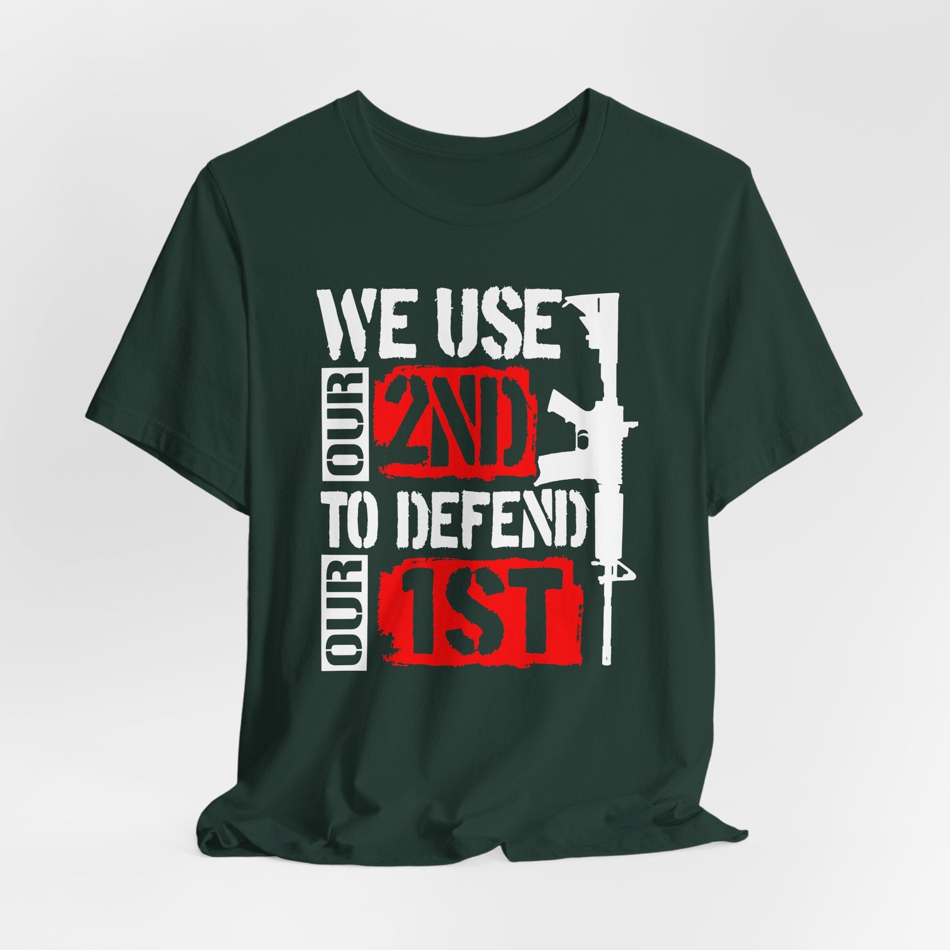 We Use Our 2nd to Defend Our 1st Unisex T-Shirt, Patriotic Short Sleeve Tee, Gun Rights Shirt, Second Amendment Gift, Men's Tee