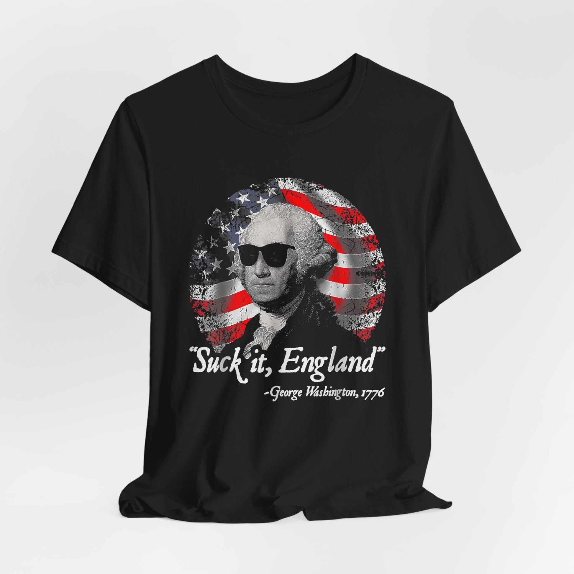 George Washington, Suck it England Unisex T-Shirt - Revolution Celebration Tee, Light-Hearted English Dig
