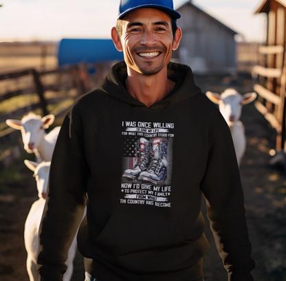 I was once willing to give my life, Unisex Hoodie, Proud Military Veteran, Army Gift for Him, Navy Wife Gift