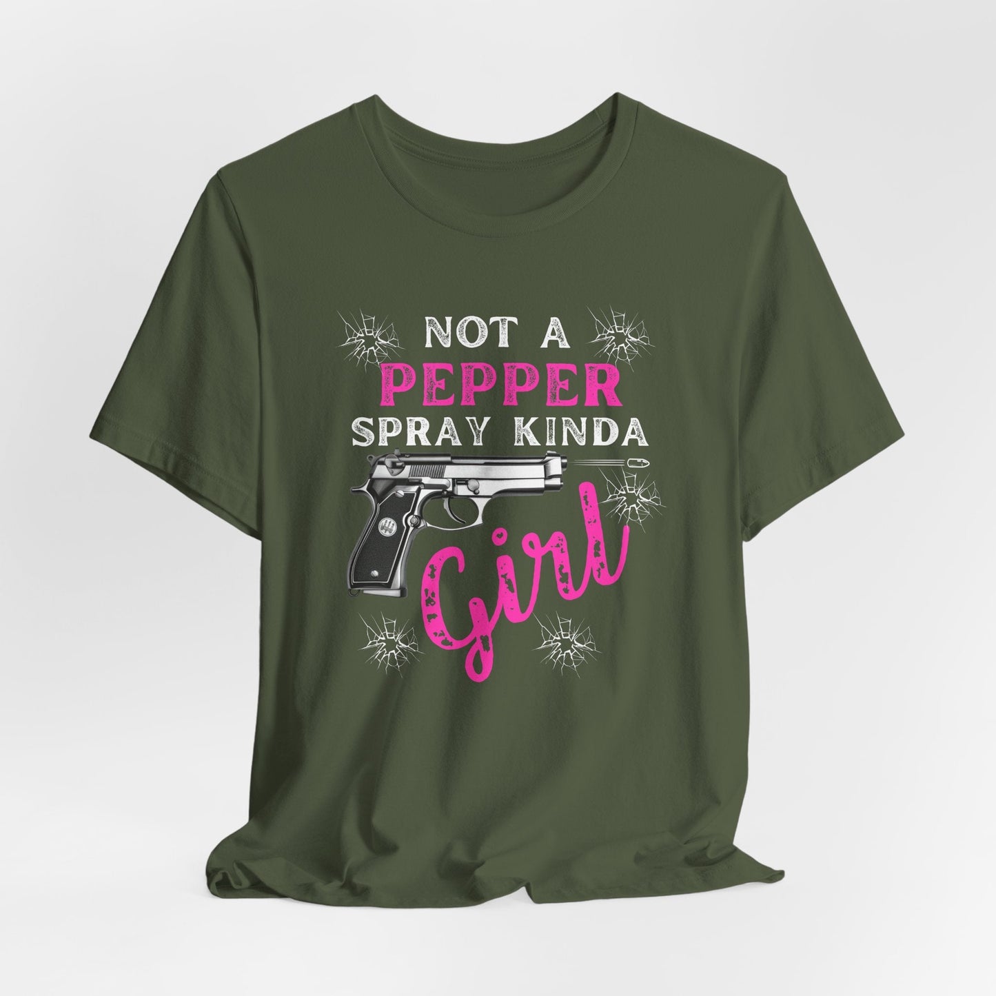 "Not a Pepper Spray Kinda Girl" - Casual woman power Shirt, Graphic Tee for Her, Birthday Gift, Empowerment Apparel
