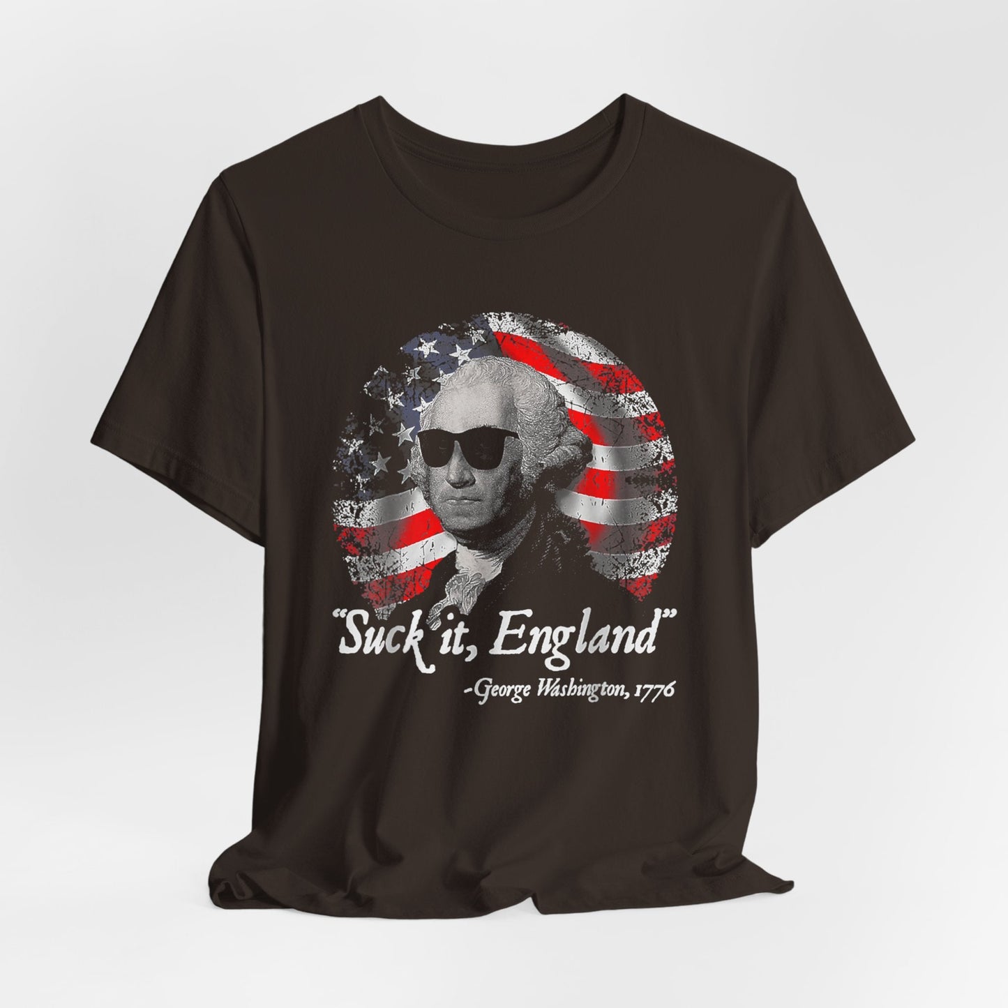George Washington, Suck it England Unisex T-Shirt - Revolution Celebration Tee, Light-Hearted English Dig