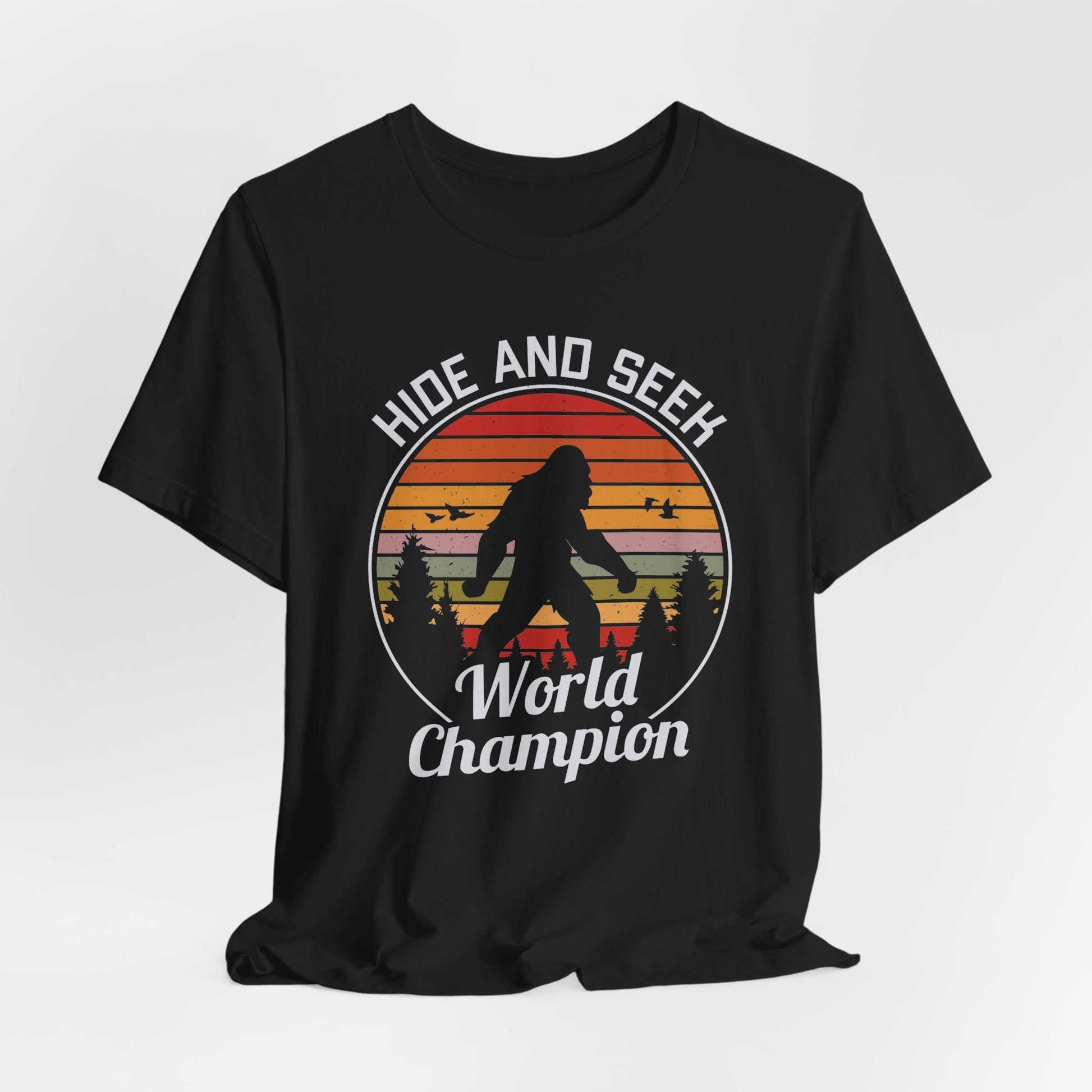 Bigfoot Hide and Seek Champion Tee, Unisex T-Shirt, Fun Gift for Kids & Adults, Retro Humor Shirt, Nature Lover Apparel, Perfect for Parties