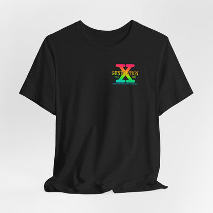 Retro Gen X T-Shirt, Vintage Style Tee, Unisex Graphic Tee, Nostalgic 80s Shirt, Perfect for Gen X Fans, Gift for Retro Lovers