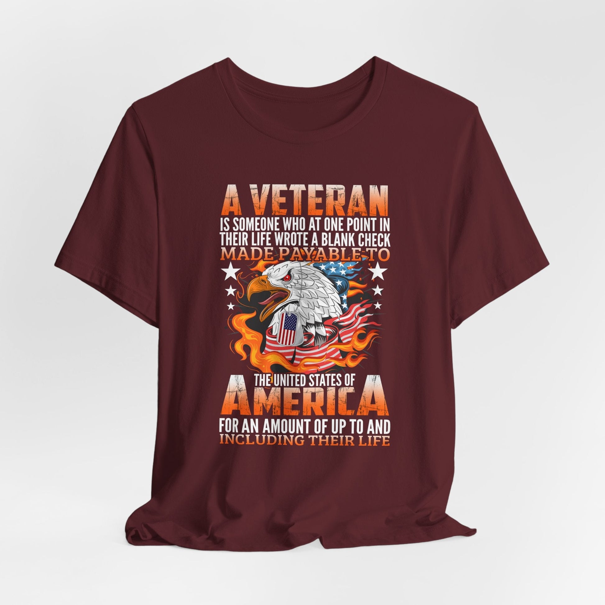 A Veteran is Someone Who Wrote a Blank Check Payable to America Patriotic T-Shirt, Veteran Gift, Military Tee, Unisex Shirt