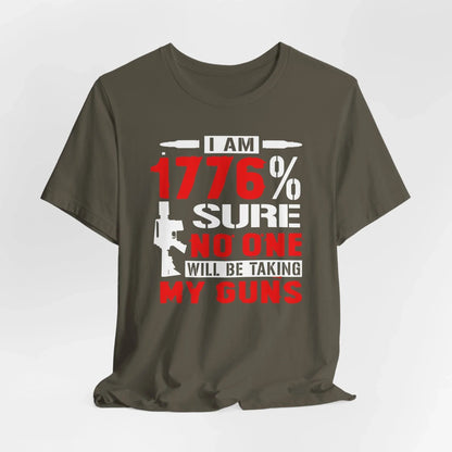 1776% Sure No One Taking My Guns Tee, 2nd Amendment Shirt, Patriotic Unisex T-Shirt, American Gun Rights, Political Tee - SKULLFURY MERCH