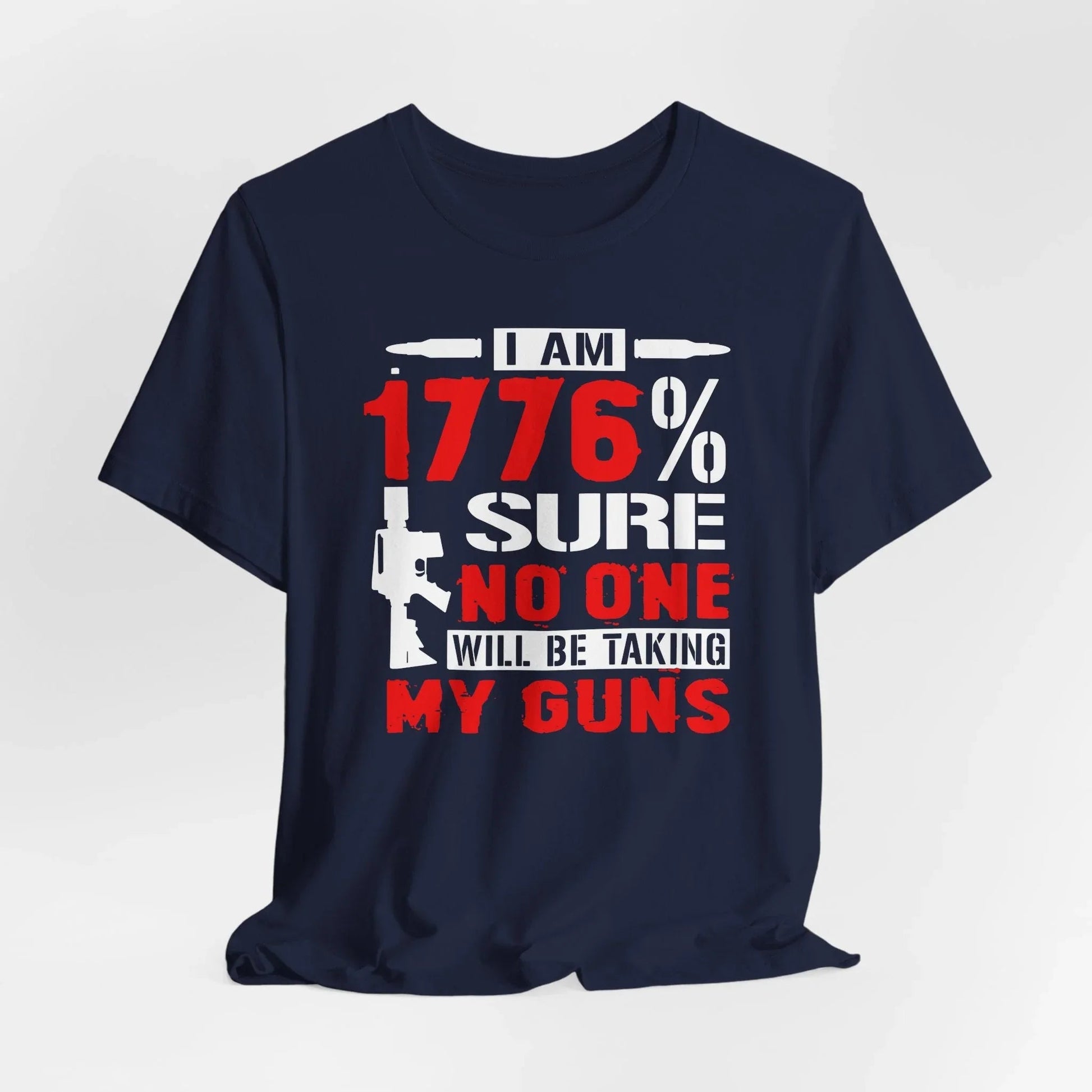 1776% Sure No One Taking My Guns Tee, 2nd Amendment Shirt, Patriotic Unisex T-Shirt, American Gun Rights, Political Tee - SKULLFURY MERCH
