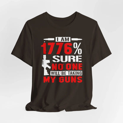 1776% Sure No One Taking My Guns Tee, 2nd Amendment Shirt, Patriotic Unisex T-Shirt, American Gun Rights, Political Tee - SKULLFURY MERCH
