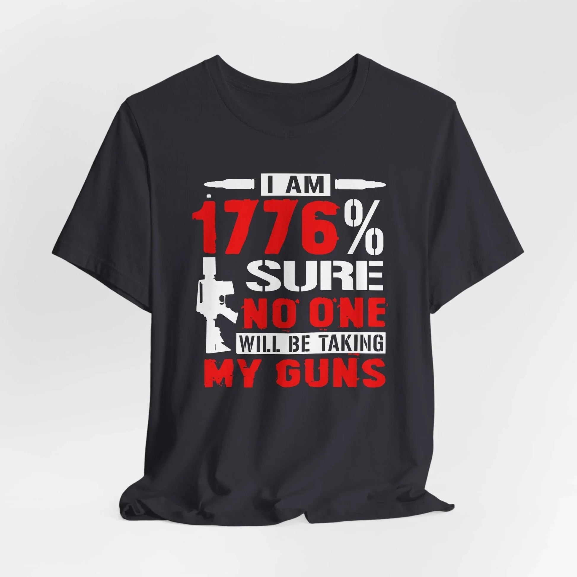 1776% Sure No One Taking My Guns Tee, 2nd Amendment Shirt, Patriotic Unisex T-Shirt, American Gun Rights, Political Tee - SKULLFURY MERCH