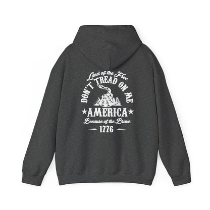 Liberty or Death Don't Tread on Me, Land of the Free Because of The Brave Unisex Hoodie (Back Print)