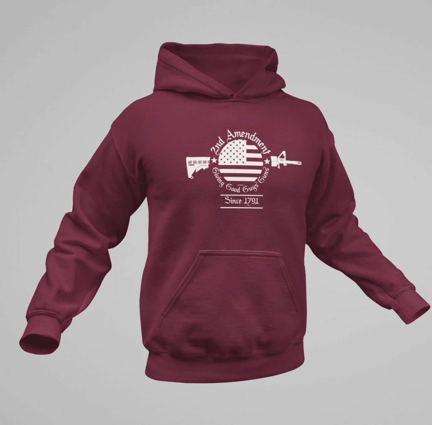 2nd Amendment, Giving Good Guys Guns Since 1791 Unisex Hoodie, Gun Rights, Pro Second Amendment Sweater, Patriotic Gun Owner - SKULLFURY MERCH