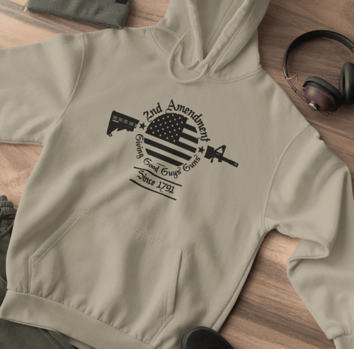 2nd Amendment, Giving Good Guys Guns Since 1791 Unisex Hoodie, Gun Rights, Pro Second Amendment Sweater, Patriotic Gun Owner - SKULLFURY MERCH