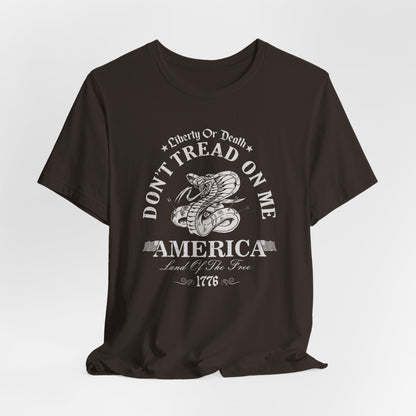 Liberty or Death Don't Tread on Me - Unisex T-Shirt, Resist Tyranny, Gift for Patriot, Independence Day Shirt