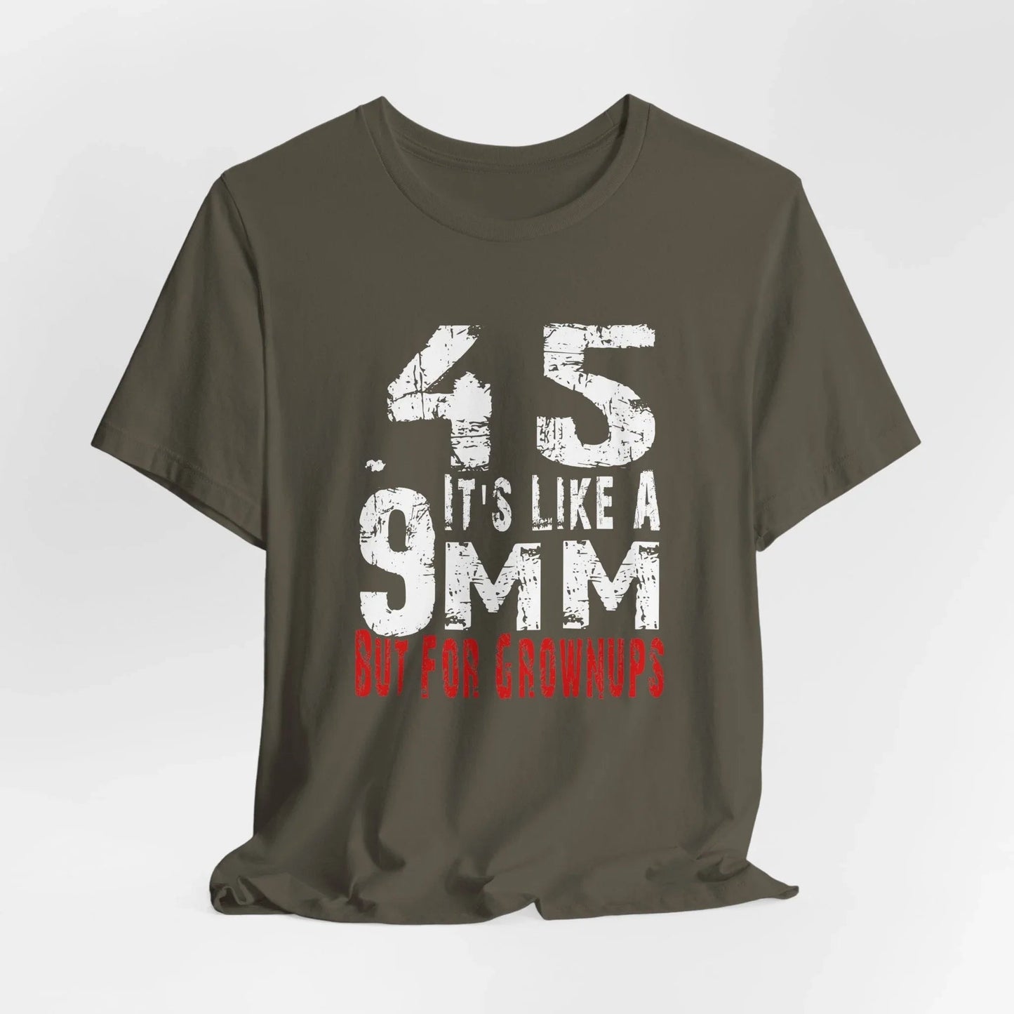 45, It's Like a 9mm, But For Grownups Unisex T-Shirt, Gun Humor Unisex Tee, Perfect for Gun Enthusiasts, Funny T-Shirt - SKULLFURY MERCH