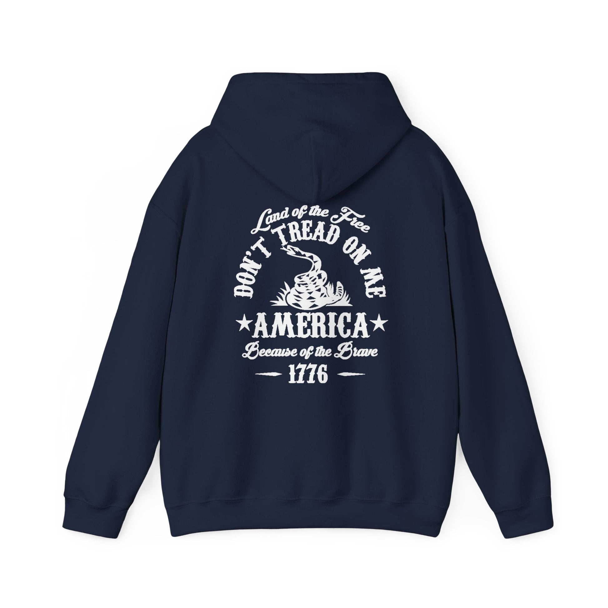 Liberty or Death Don't Tread on Me, Land of the Free Because of The Brave Unisex Hoodie (Back Print)
