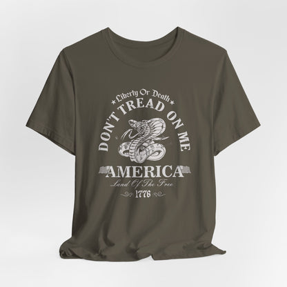 Liberty or Death Don't Tread on Me - Unisex T-Shirt, Resist Tyranny, Gift for Patriot, Independence Day Shirt