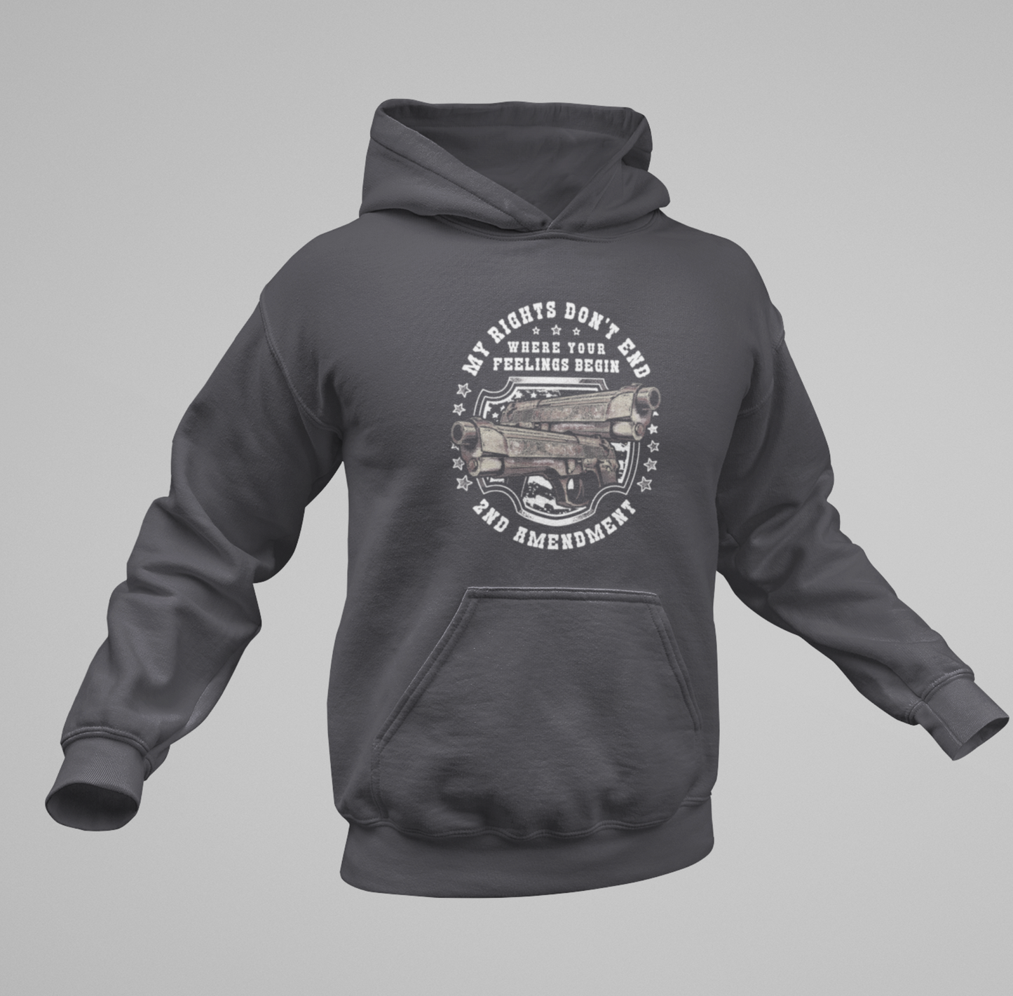 My Rights Don't End Where Your Feelings Begin, Patriotic Unisex Hoodie, Liberty and Freedom Sweatshirt, 2nd Amendment Rights,