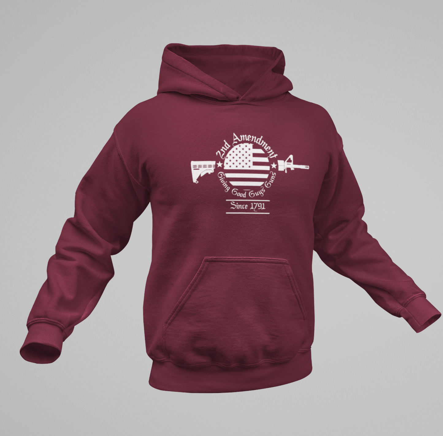 2nd Amendment, Giving Good Guys Guns Since 1791 Unisex Hoodie, Gun Rights, Pro Second Amendment Sweater, Patriotic Gun Owner