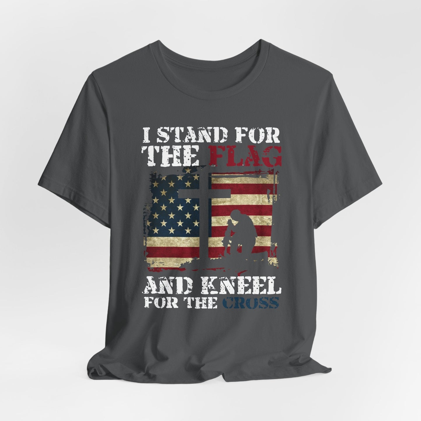 I Stand For The Flag and Kneel For The Cross Unisex Tee, Support Troops T-Shirt, American Pride Shirt, Patriotic Apparel