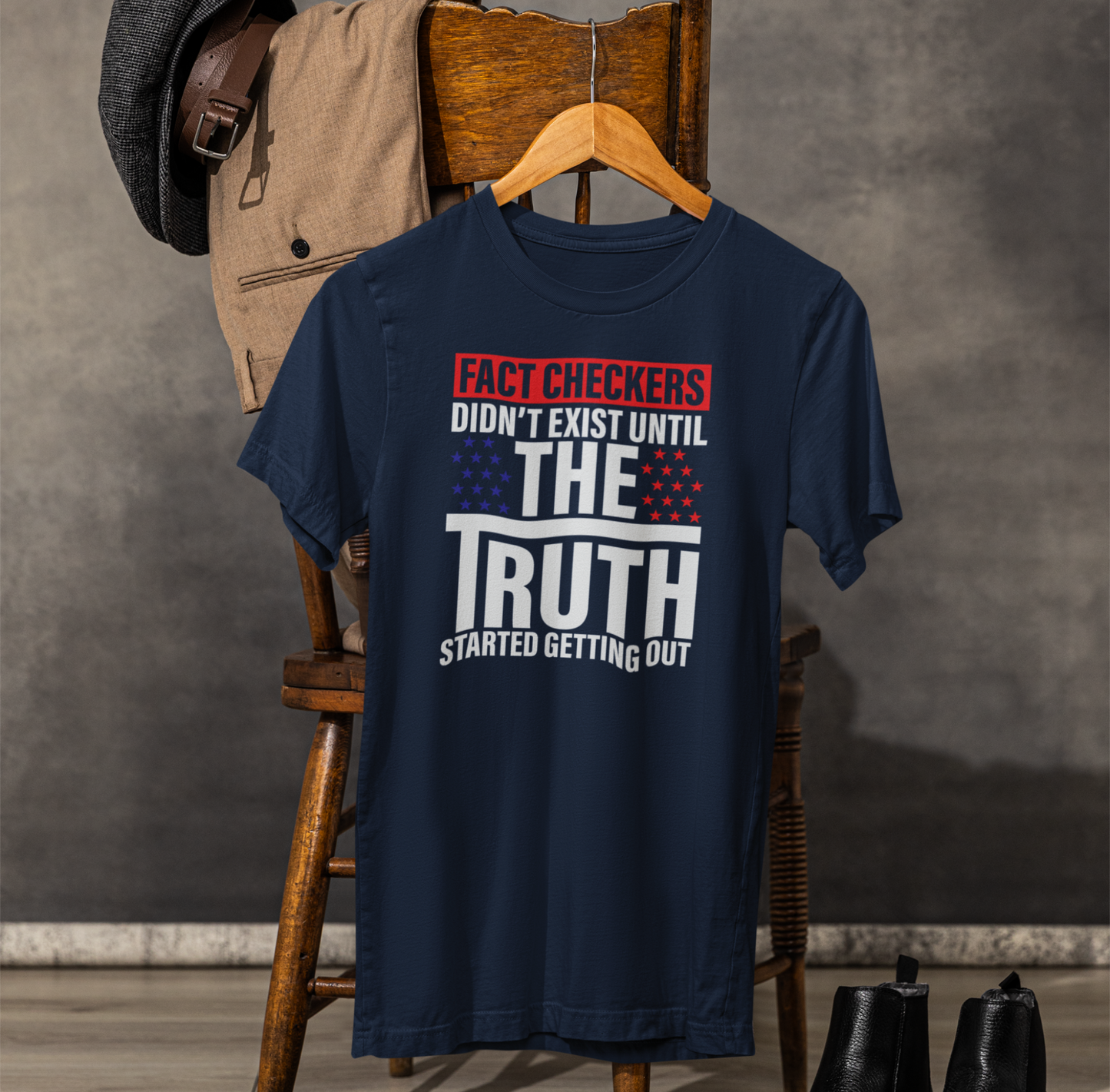 Fact Checkers Didn't exist Until The Truth Started Getting Out Unisex T-Shirt, Tee, Shirt, Top, Apparel, Gift Idea, Truth Seekers Shirt