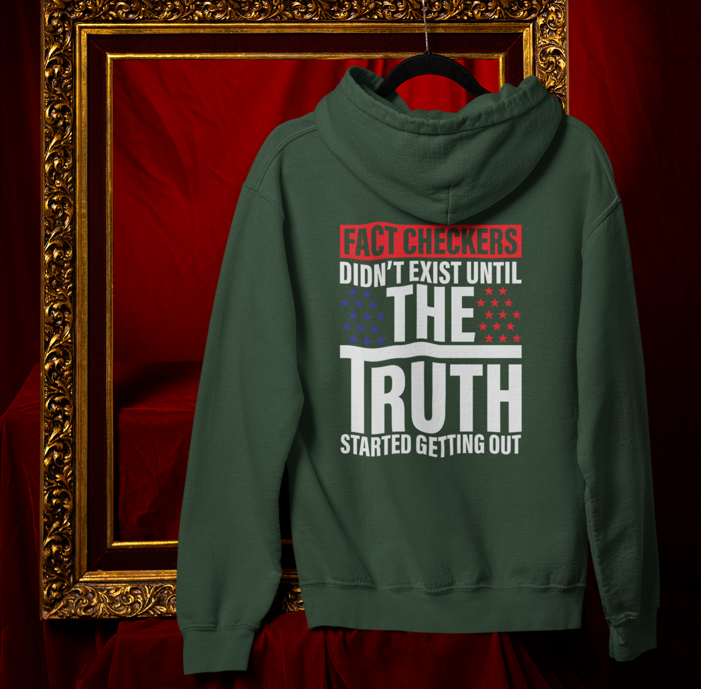 Fact Checkers Didn't Exist Until The Truth Started Getting Out Unisex Hoodie, Fight Bias Media, Defend Freedom and Truth
