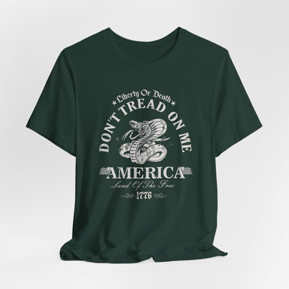 Liberty or Death Don't Tread on Me - Unisex T-Shirt, Resist Tyranny, Gift for Patriot, Independence Day Shirt