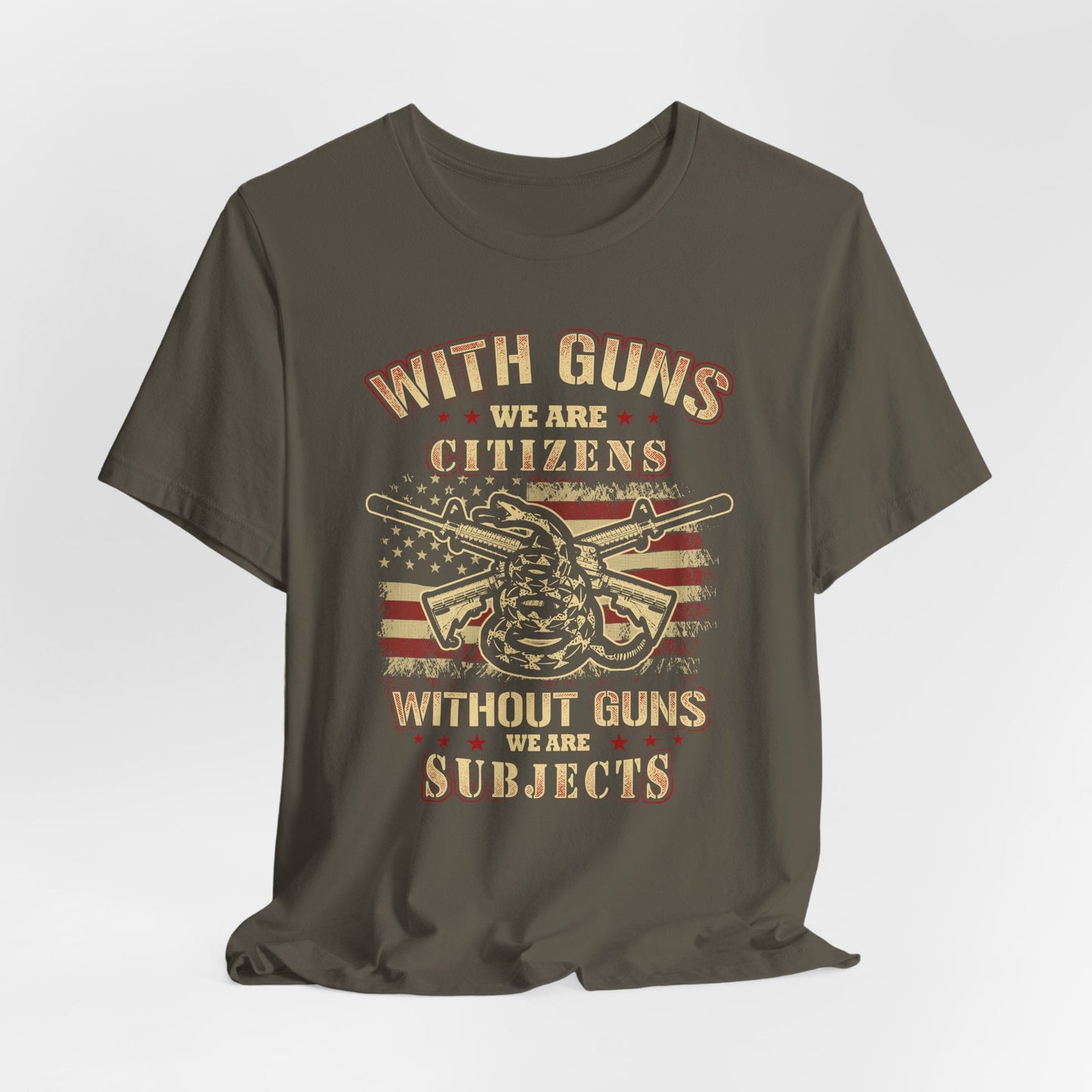 With guns we are citizens, without guns we are subjects Unisex T-Shirt, 2nd Amendment Tee, Patriotic Shirt, Pro-Gun Apparel