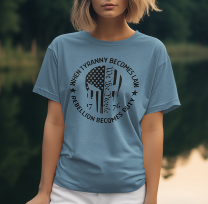 When Tyranny Becomes Law, Rebellion Duty Unisex T-Shirt, Protest Tee, Activist Shirt, Political Unisex Top
