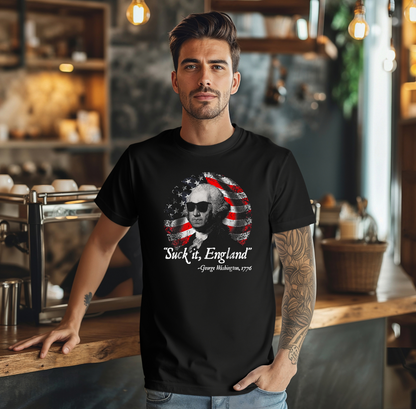 George Washington, Suck it England Unisex T-Shirt - Revolution Celebration Tee, Light-Hearted English Dig