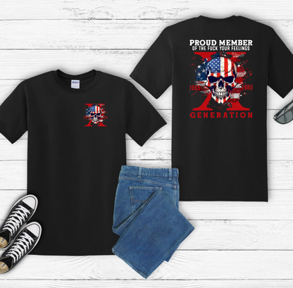 Proud Member of the Fuck Your Feelings X Generation Unisex T-Shirt,  Gen X Skull Graphic Tee
