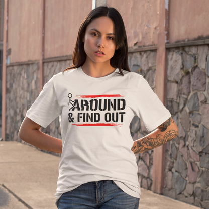 Unisex Short Sleeve Tee with 'F**K AROUND & FIND OUT' Design – Fun Gift Idea, Casual Wear, Everyday Shirt, Trendy Graphic Tee, Novelty Shirt