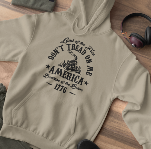 Liberty or Death Don't Tread on Me, Land of the Free Because of The Brave Unisex Hoodie
