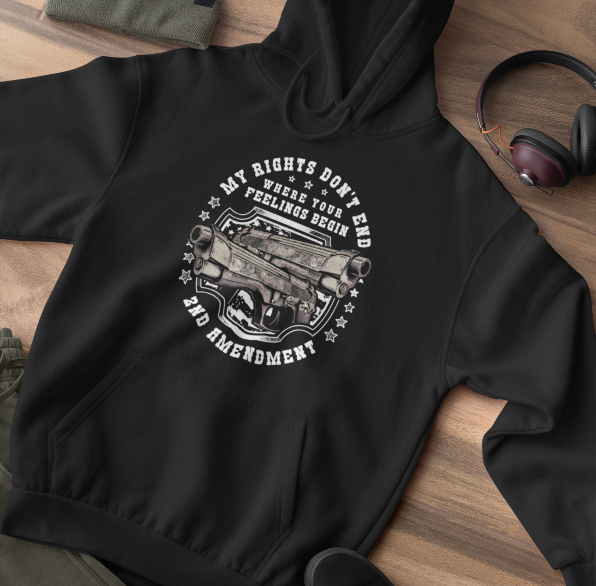 My Rights Don't End Where Your Feelings Begin, Patriotic Unisex Hoodie, Liberty and Freedom Sweatshirt, 2nd Amendment Rights,