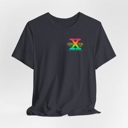 Retro Gen X T-Shirt, Vintage Style Tee, Unisex Graphic Tee, Nostalgic 80s Shirt, Perfect for Gen X Fans, Gift for Retro Lovers