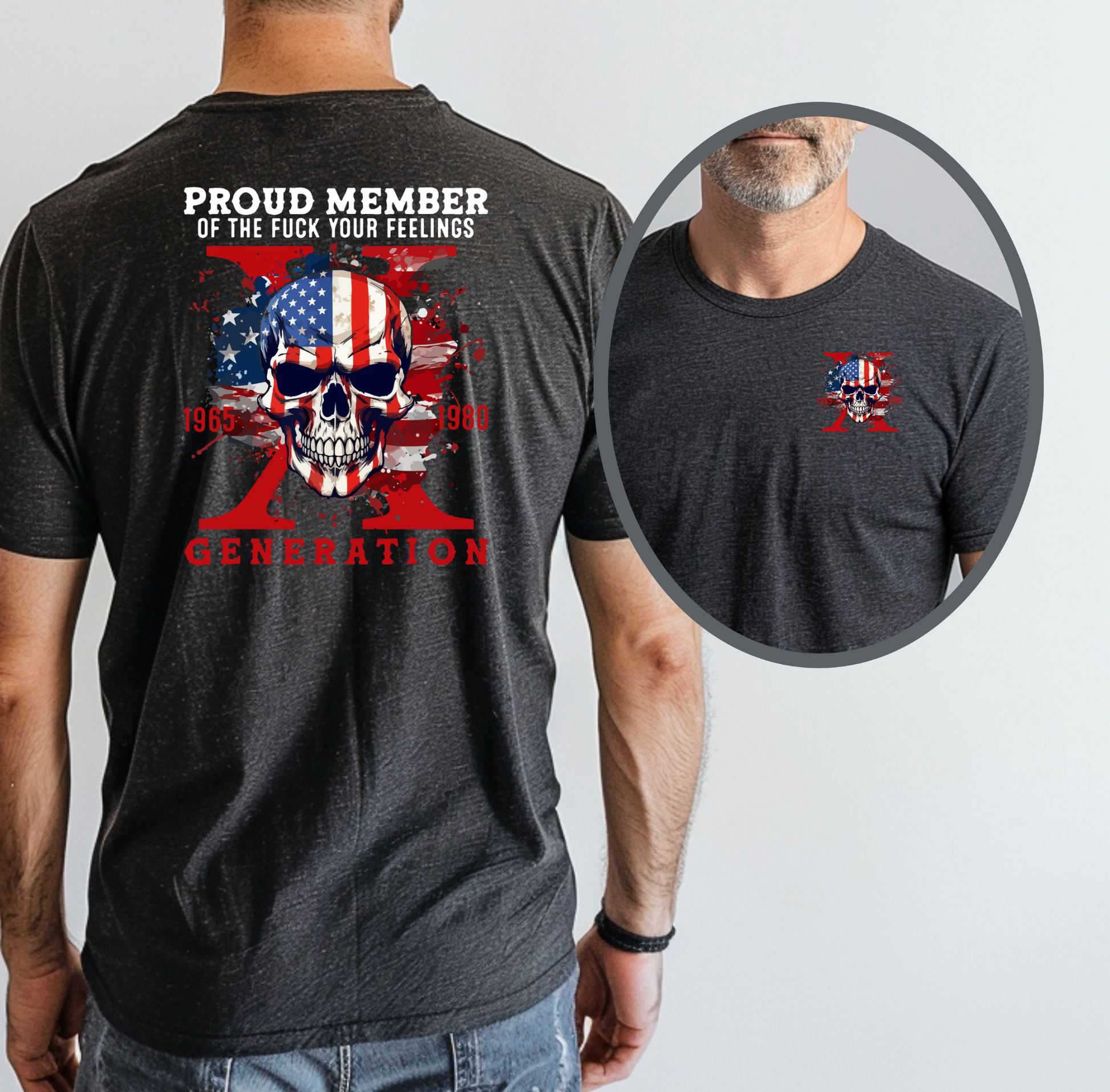 Proud Member of the Fuck Your Feelings X Generation Unisex T-Shirt,  Gen X Skull Graphic Tee