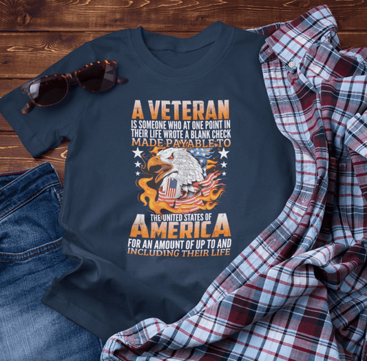 A Veteran is Someone Who Wrote a Blank Check Payable to America Patriotic T-Shirt, Veteran Gift, Military Tee, Unisex Shirt - SKULLFURY MERCH