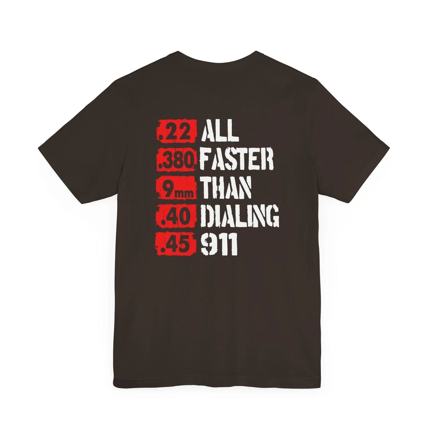 All Faster Than Dialing 911 Patriotic Unisex T-Shirt, 2nd Amendment Unisex Tee, , Premium Shirt, American Patriot Gift, - SKULLFURY MERCH