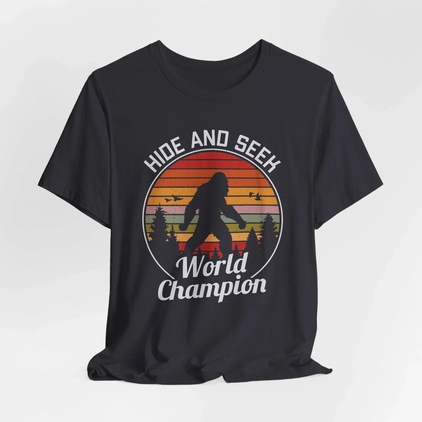 Bigfoot Hide and Seek Champion Tee, Unisex T-Shirt, Fun Gift for Kids & Adults, Retro Humor Shirt, Nature Lover Apparel, Perfect for Parties - SKULLFURY MERCH