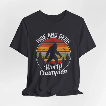 Bigfoot Hide and Seek Champion Tee, Unisex T-Shirt, Fun Gift for Kids & Adults, Retro Humor Shirt, Nature Lover Apparel, Perfect for Parties - SKULLFURY MERCH