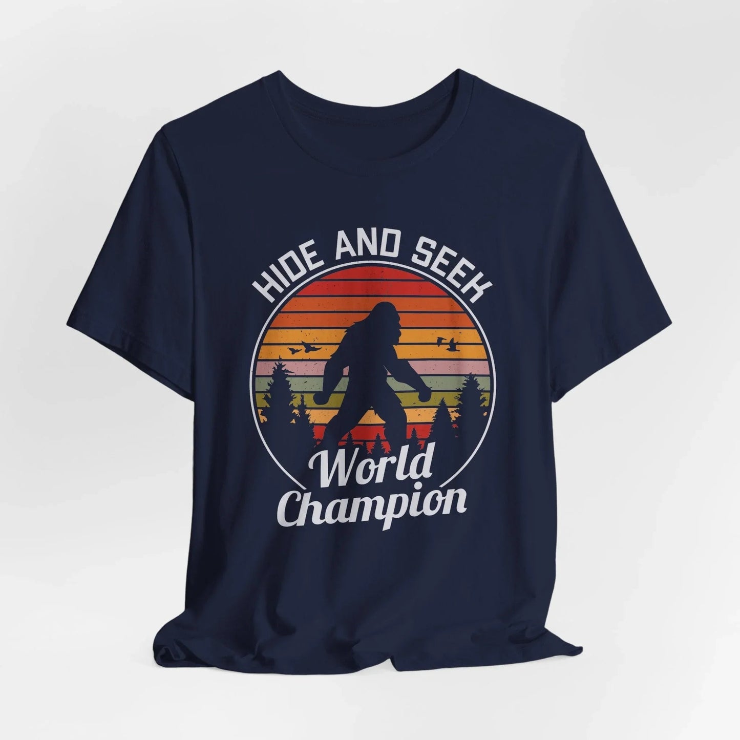 Bigfoot Hide and Seek Champion Tee, Unisex T-Shirt, Fun Gift for Kids & Adults, Retro Humor Shirt, Nature Lover Apparel, Perfect for Parties - SKULLFURY MERCH