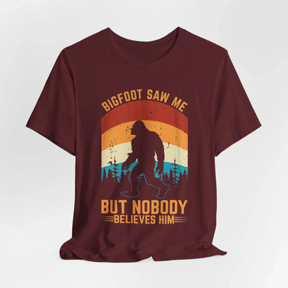 Bigfoot Saw Me T-Shirt, Fun Graphic Tee, Unisex Slogan Shirt, Perfect for Outdoor Lovers - SKULLFURY MERCH