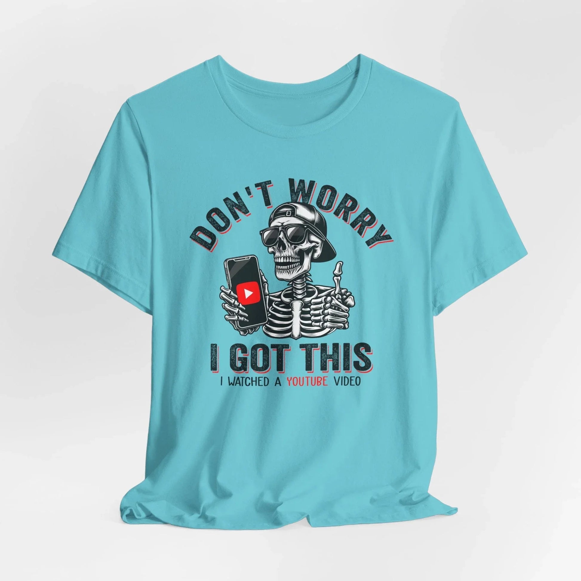 Don’t Worry I Got This Skeleton YouTube Shirt, Funny Unisex Tee for Gamers & Content Creators - SKULLFURY MERCH