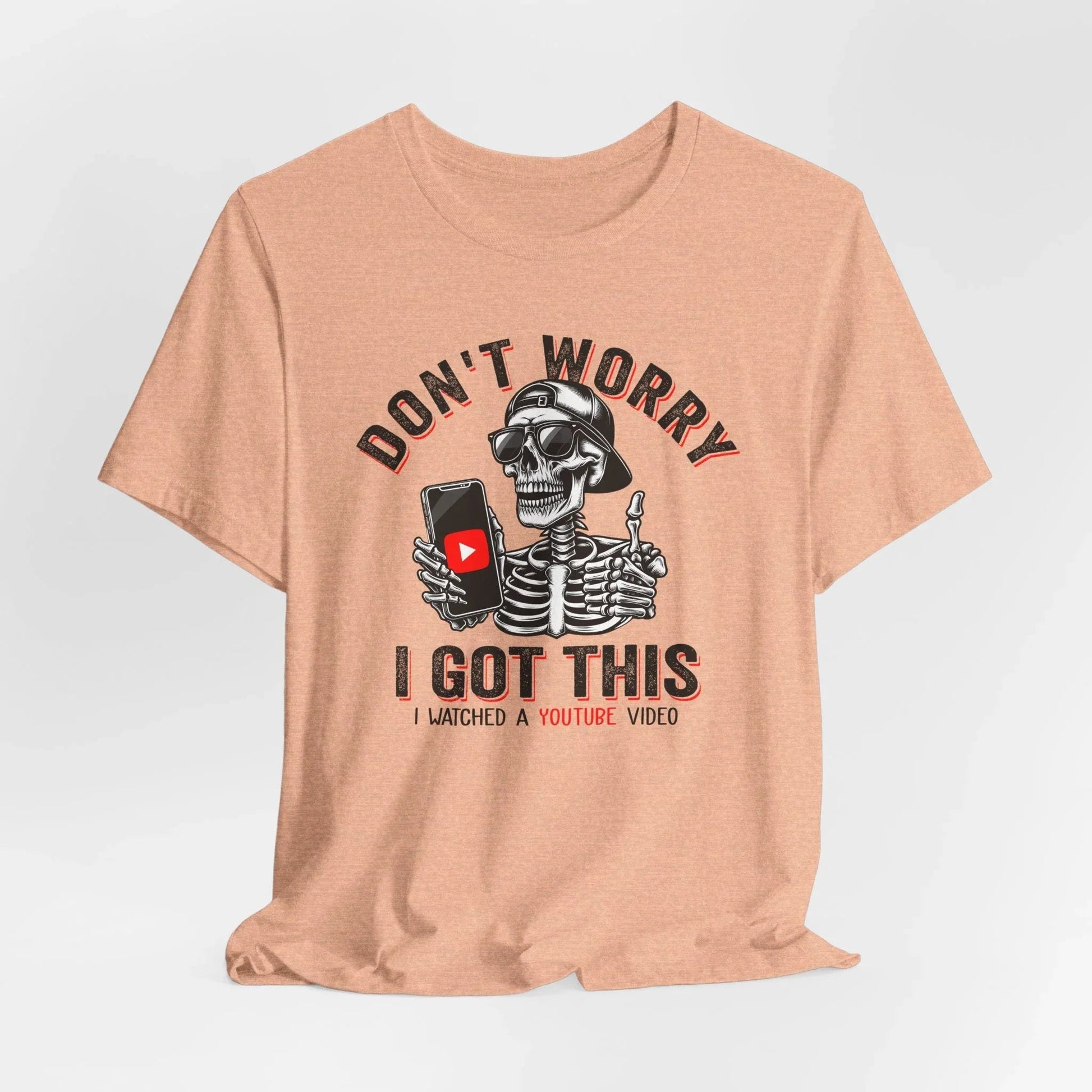 Don’t Worry I Got This Skeleton YouTube Shirt, Funny Unisex Tee for Gamers & Content Creators - SKULLFURY MERCH