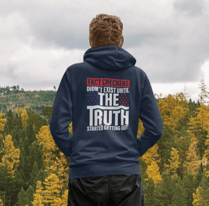 Fact Checkers Didn't Exist Until The Truth Started Getting Out Unisex Hoodie, Fight Bias Media, Defend Freedom and Truth - SKULLFURY MERCH
