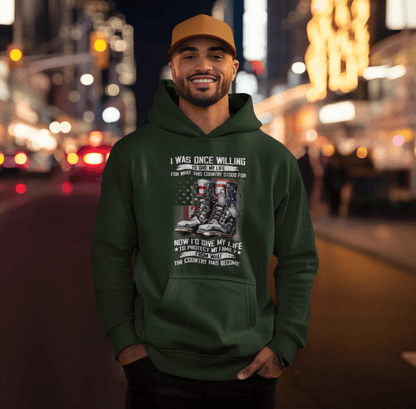 I was once willing to give my life, Unisex Hoodie, Proud Military Veteran, Army Gift for Him, Navy Wife Gift - SKULLFURY MERCH