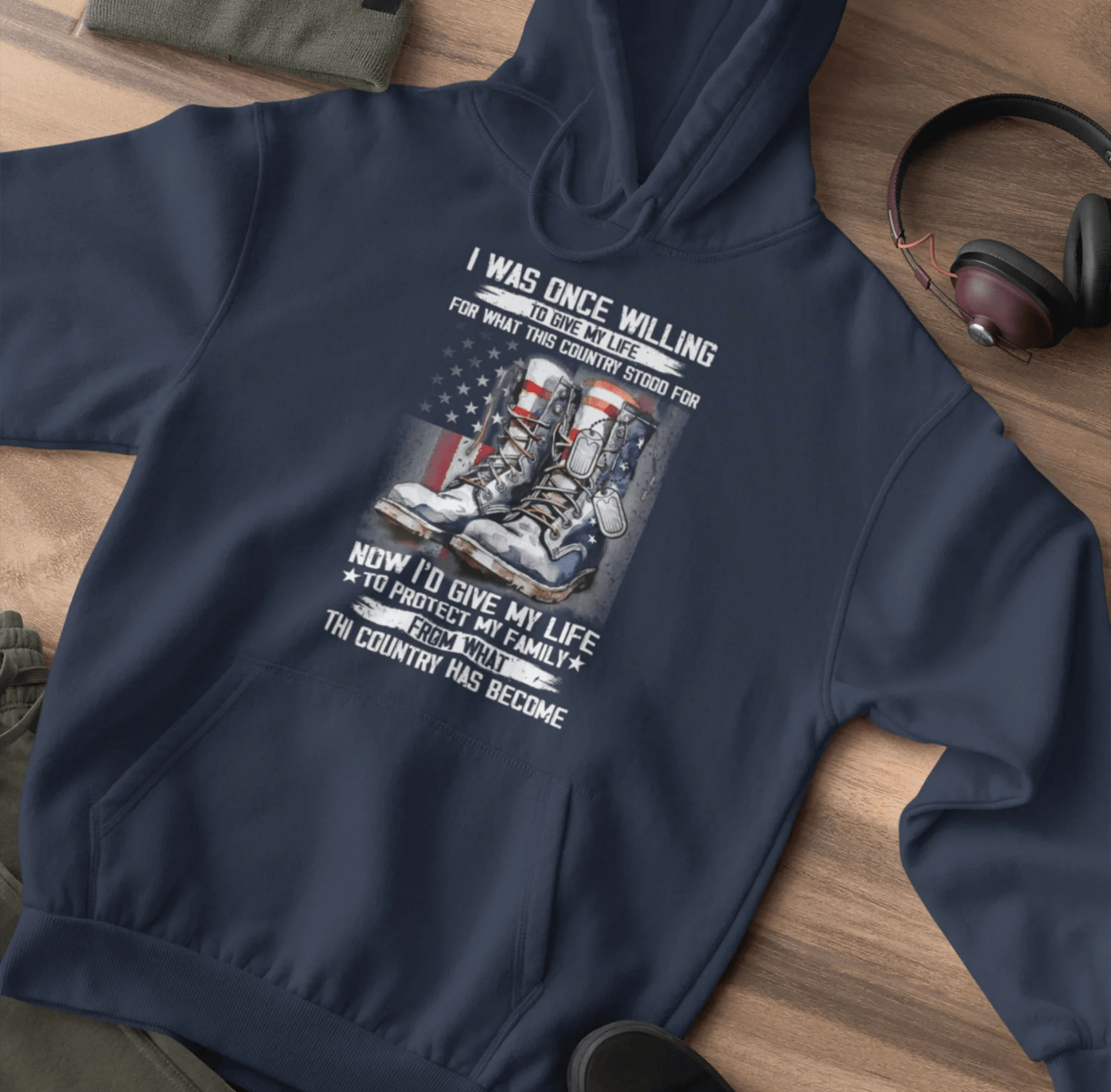 I was once willing to give my life, Unisex Hoodie, Proud Military Veteran, Army Gift for Him, Navy Wife Gift - SKULLFURY MERCH