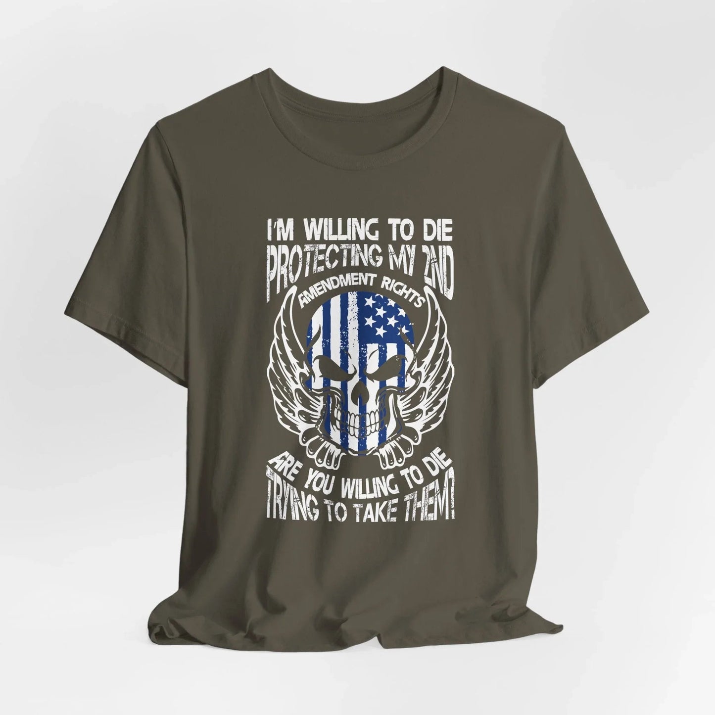 I'm Willing To Die To Protect My 2nd Unisex T-Shirt, Freedom Apparel, Gifting for Patriots, 2nd Amendment Gear - SKULLFURY MERCH