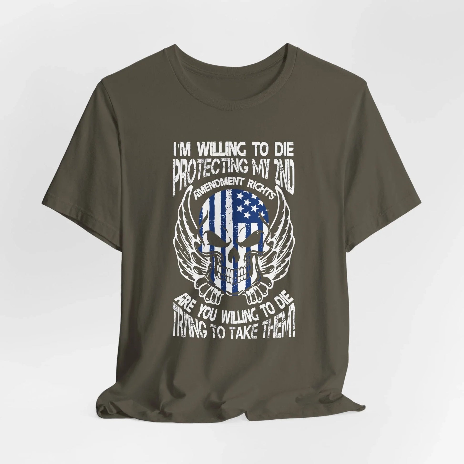 I'm Willing To Die To Protect My 2nd Unisex T-Shirt, Freedom Apparel, Gifting for Patriots, 2nd Amendment Gear - SKULLFURY MERCH