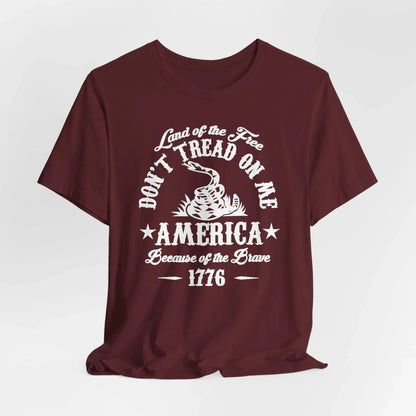 Land of The Free, Don't Tread on Me Unisex T-Shirt, Patriotic Tee, Independence Day, 4th of July Tee - SKULLFURY MERCH