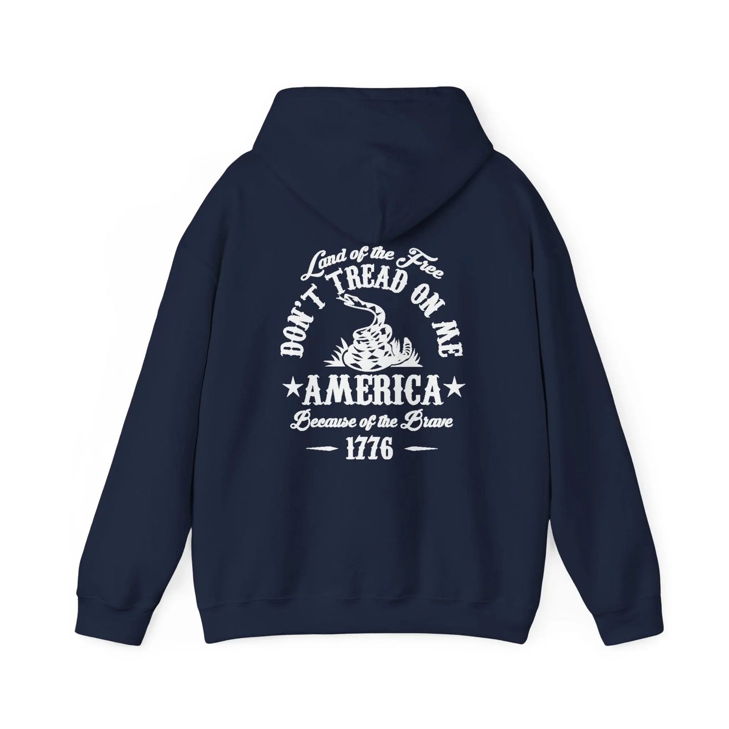 Liberty or Death Don't Tread on Me, Land of the Free Because of The Brave Unisex Hoodie (Back Print) - SKULLFURY MERCH