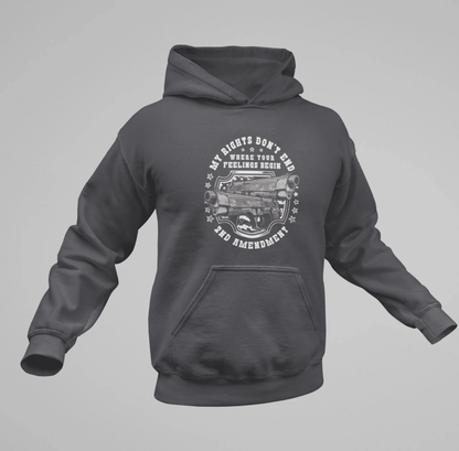 My Rights Don't End Where Your Feelings Begin, Patriotic Unisex Hoodie, Liberty and Freedom Sweatshirt, 2nd Amendment Rights, - SKULLFURY MERCH